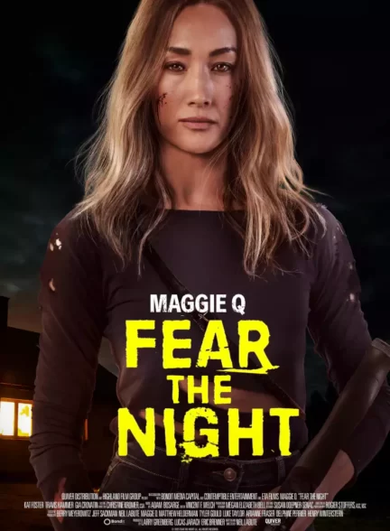 دانلود فیلم Fear the Night 2023