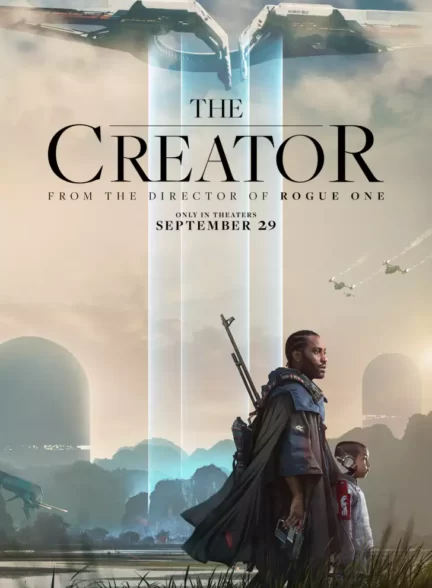 دانلود فیلم The Creator 2023