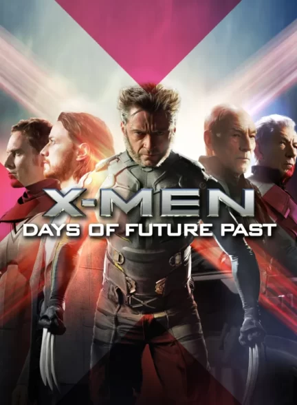 دانلود فیلم X-Men: Days of Future Past 2014