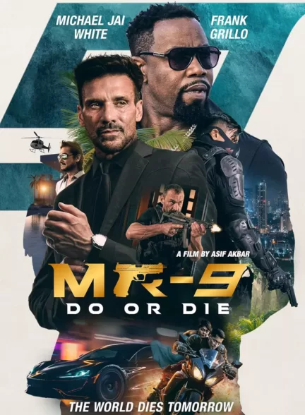 دانلود فیلم MR-9: Do or Die 2023