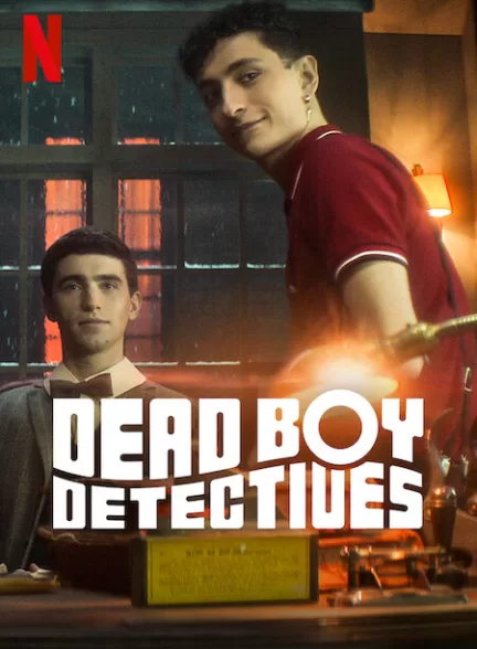 دانلود سریال Dead Boy Detectives 2024