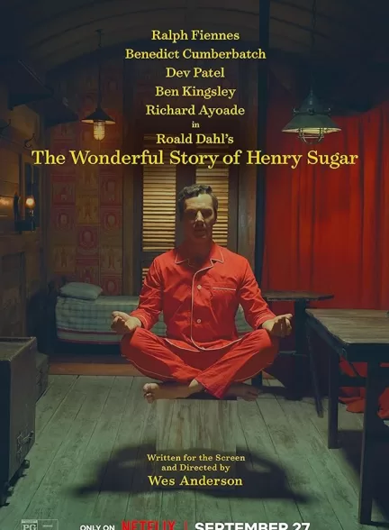 دانلود فیلم The Wonderful Story of Henry Sugar 2023