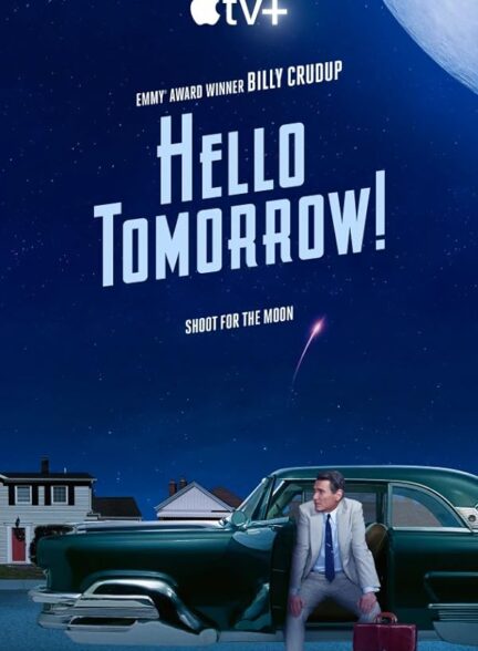 دانلود سریال Hello Tomorrow!