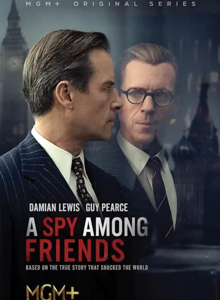 دانلود سریال A Spy Among Friends