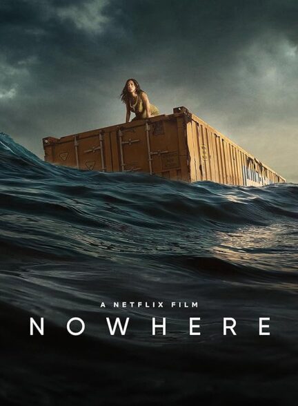 دانلود فیلم Nowhere 2023