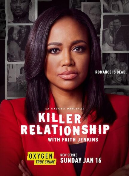 دانلود سریال Killer Relationship with Faith Jenkins