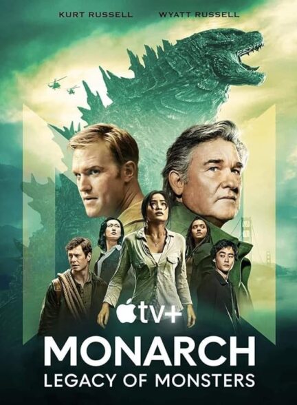 دانلود سریال Monarch: Legacy of Monsters