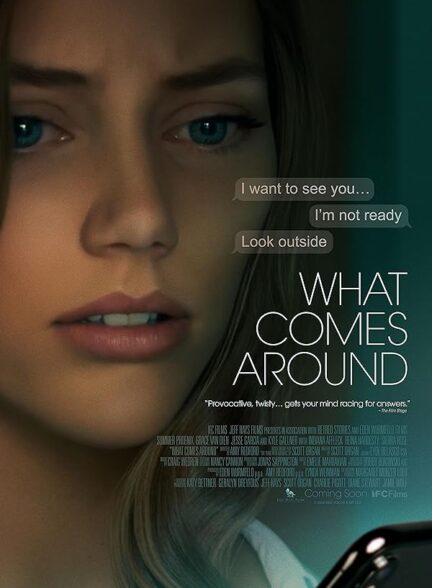 دانلود فیلم What Comes Around 2022