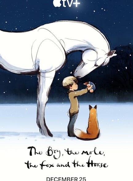 دانلود فیلم The Boy, the Mole, the Fox and the Horse 2022