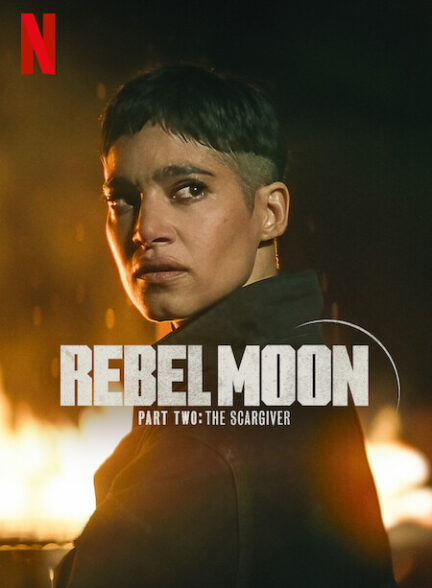 دانلود فیلم Rebel Moon – Part Two: The Scargiver 2024