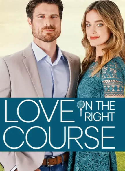 دانلود فیلم Love on the Right Course 2024