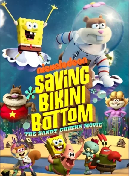 دانلود فیلم Saving Bikini Bottom: The Sandy Cheeks Movie 2023