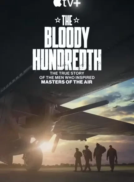 دانلود فیلم The Bloody Hundredth 2024