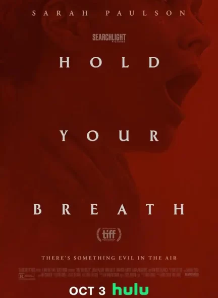 دانلود فیلم Hold Your Breath 2024