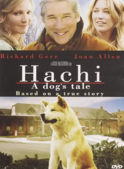 دانلود فیلم Hachi: A Dog’s Tale 2009