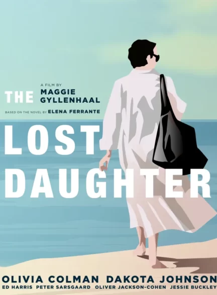 دانلود فیلم The Lost Daughter 2021