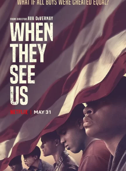 دانلود سریال When They See Us 2019