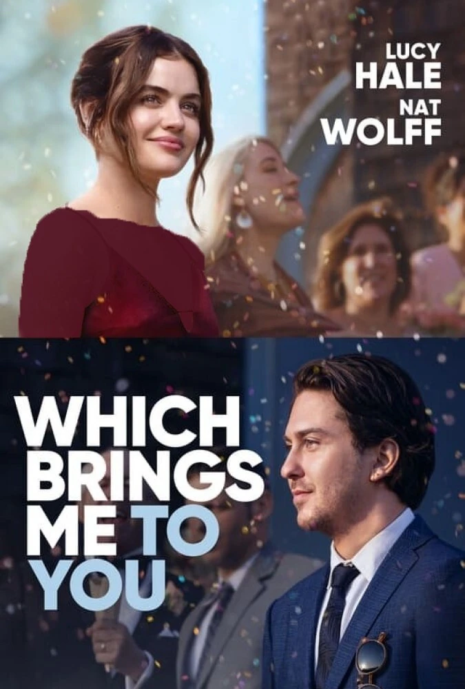 دانلود فیلم Which Brings Me to You 2023