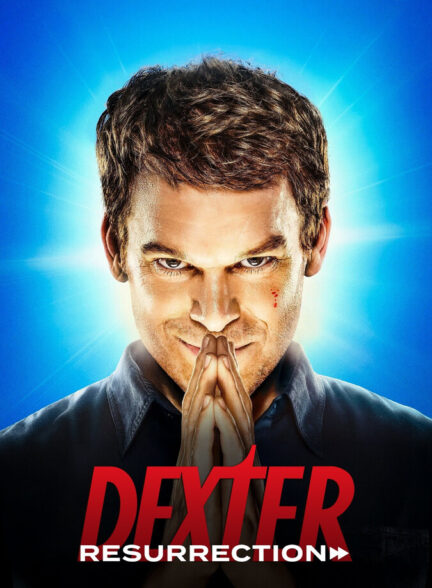دانلود سریال Dexter: Resurrection
