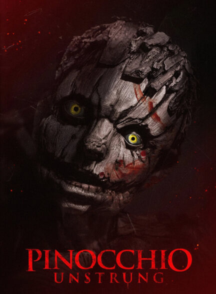دانلود فیلم Pinocchio: Unstrung 2026