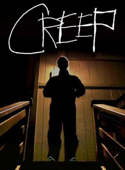 دانلود فیلم Creep 2014