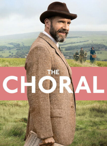 دانلود فیلم The Choral 2025
