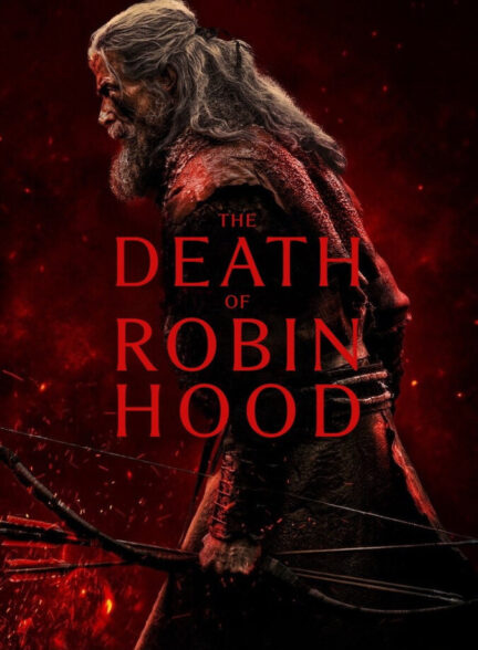دانلود فیلم The Death of Robin Hood 2026