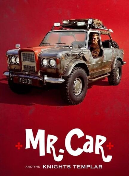 دانلود فیلم Mr. Car and the Knights Templar 2023