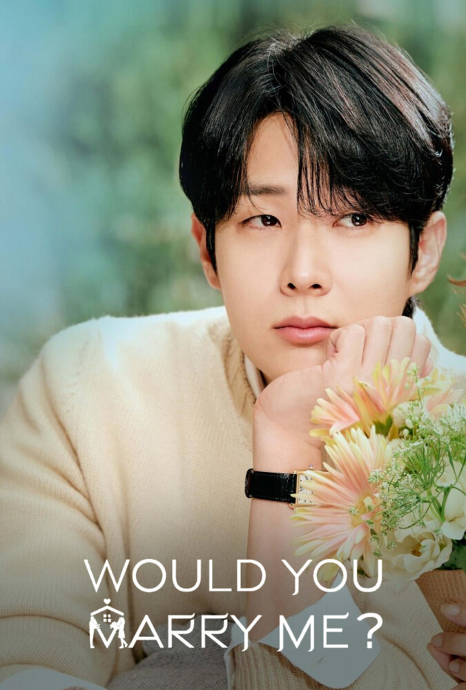 دانلود سریال Would You Marry Me?  2025