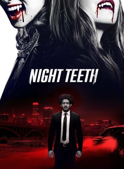 دانلود فیلم Night Teeth 2021