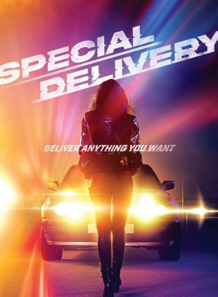 دانلود فیلم Special Delivery 2022